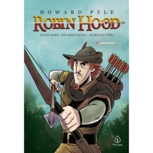 Robin Hood - Em Quadrinhos - Howard Pyle - Principis