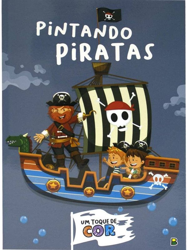 Um Toque de Cor - Pintando Piratas - Brasileitura
